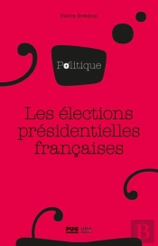 Les Elections Presidentielles Francaises