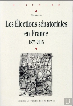 Bertrand.pt - Les Élections Sénatoriales En France ; 1875-2015