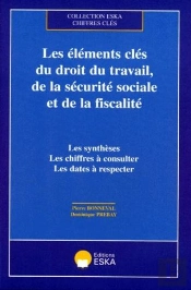 Les Elements Cles Du Droit Du Travail De La Securite Sociale Et De La Fiscalite