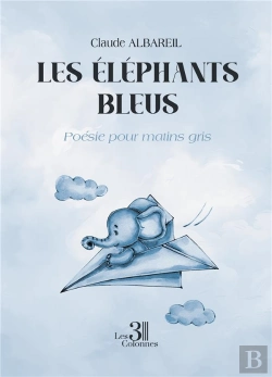 Bertrand.pt - Les Éléphants Bleus : Poésie Pour Matins Gris