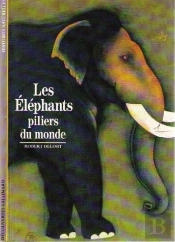 Les Éléphants, Piliers Du Monde