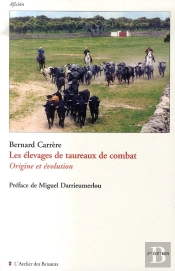 Les Élevages De Taureaux De Combat (2e Édition)