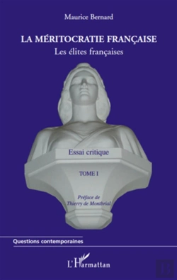 Bertrand.pt - Les Élites Françaises Tome 1 ; La Méritocratie Francaise