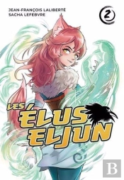 Les Élus Eljun Tome 2