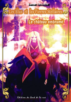 Bertrand.pt - Les Elus Et Les Pierres Stellaires Tome 2