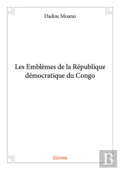 Les Emblemes De La Republique Democratique Du Congo