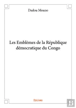 Bertrand.pt - Les Emblemes De La Republique Democratique Du Congo