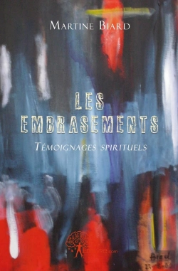 Bertrand.pt - Les Embrasements ; Témoignages Spirituels