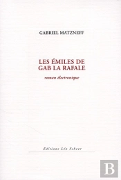Les Emiles De Gab La Rafale