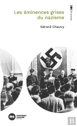 Bertrand.pt - Les Éminences Grises Du Nazisme