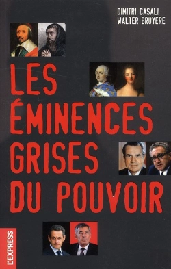 Bertrand.pt - Les Eminences Grises Du Pouvoir