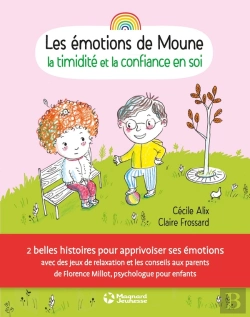 Bertrand.pt - Les Émotions De Moune ; La Timidité Et La Confiance En Soi