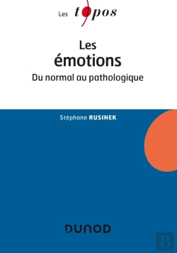 Bertrand.pt - Les Émotions ; Du Normal Au Pathologique (2e Édition)