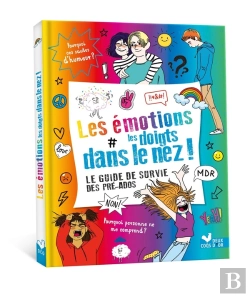 Bertrand.pt - Les Émotions Les Doigts Dans Le Nez ! Le Guide De Survie Des Pré-Ados