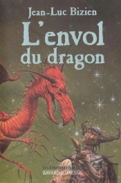 Les Empereurs-Mages T.3 ; L'Envol Du Dragon