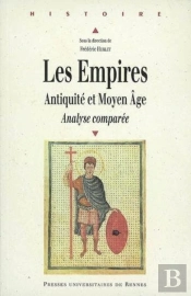 Les Empires, Antiquité Et Moyen Âge ; Analyse Comparée