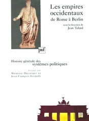 Les Empires Occidentaux, De Rome À Berlin