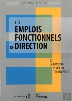 Bertrand.pt - Les Emplois Fonctionnels De Direction : De La Fonction Publique Territoriale