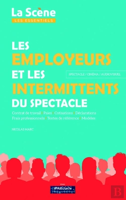 Bertrand.pt - Les Employeurs Et Les Intermittents Du Spectacle