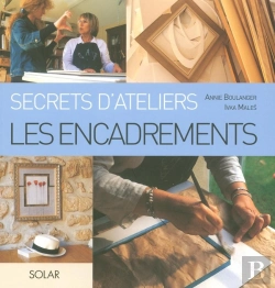 Bertrand.pt - Les Encadrements - Secrets D'Ateliers