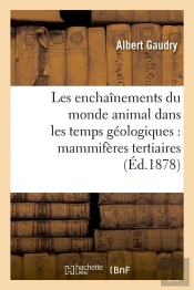 Les Enchainements Monde Animal Edition 1878