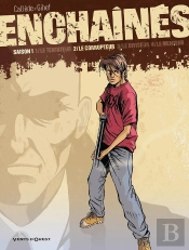 Les Enchaînés, Saison 1 Tome 2 ; Le Corrupteur