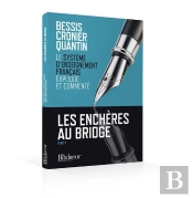Les Enchères Au Bridge T.2 ; Le Système D'Enseignement Français Expliqué Et Commenté