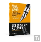 Les Enchères Au Bridge T.3 ; Le Système D'Enseignement Français Expliqué Et Commenté