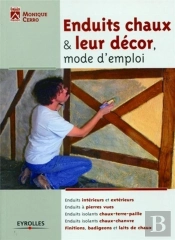 Les Enduits A La Chaux, Mode D'Emploi