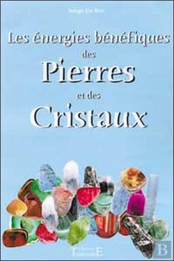 Bertrand.pt - Les Energies Benefiques Des Pierres Et Des Cristaux