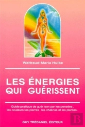 Les Energies Qui Guerissent