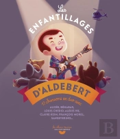 Les Enfantillages D'Aldebert