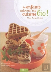 Les Enfants Adorent Ma Cuisine Bio !
