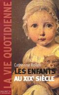Les Enfants Au Xix Siecle