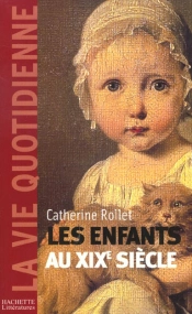 Les Enfants Au Xix Siecle