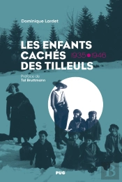 Les Enfants Cachés Des Tilleuls : 1935-1946