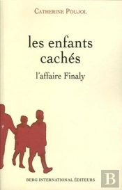 Les Enfants Caches ; L'Affaire Finaly