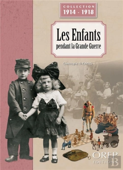 Bertrand.pt - Les Enfants Dans La Grande Guerre