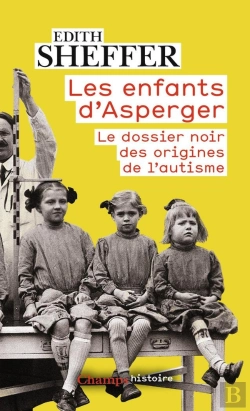 Bertrand.pt - Les Enfants D'Asperger - Le Dossier Noir Des Origines De L'Autisme