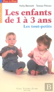 Les Enfants De 1 A 3 Ans ; Les Tout-Petits