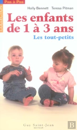 Bertrand.pt - Les Enfants De 1 A 3 Ans ; Les Tout-Petits