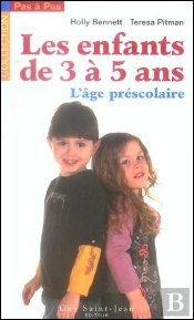 Les Enfants De 3 A 5 Ans ; L'Age Prescolaire