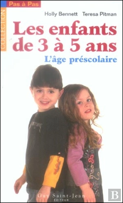 Bertrand.pt - Les Enfants De 3 A 5 Ans ; L'Age Prescolaire