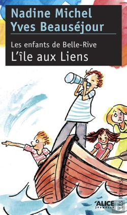 Bertrand.pt - Les Enfants De Belle-Rive T.2 ; L'Île Aux Liens