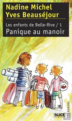 Bertrand.pt - Les Enfants De Belle-Rive Tome 1 ; Panique Au Manoir