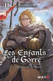 Les Enfants De Gorre Tome 2 : Les Bannières De Mann