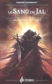 Les Enfants De Ji T.5 ; Le Sang Du Jal