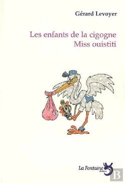 Bertrand.pt - Les Enfants De La Cigogne ; Miss Ouistiti