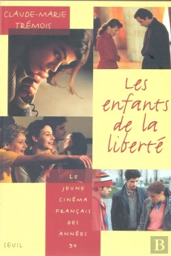 Bertrand.pt - Les Enfants De La Liberte. Le Jeune Cinema Francais Des Annees 90