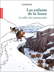 Les Enfants De La Louve Tome 3 : La Vallée De Mammouths